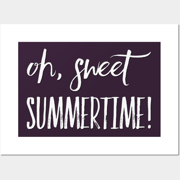 Oh sweet summertime Sunrise Sunburn Sunset Repeat Life is better in summer Hello Summer Cute Summer Typography Wall Art by BoogieCreates